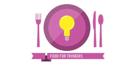 Food for Thinkers