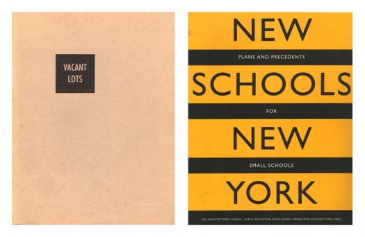 Vacant Lots (1987) and New Schools for New York (1992)
